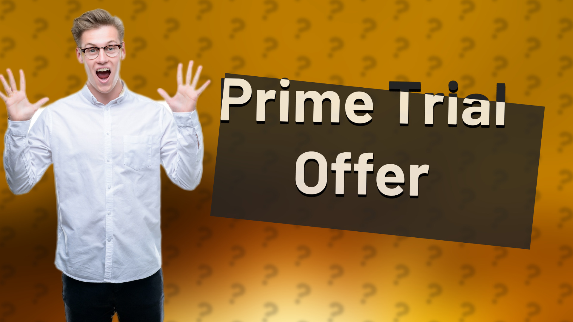 Prime Trial Offer