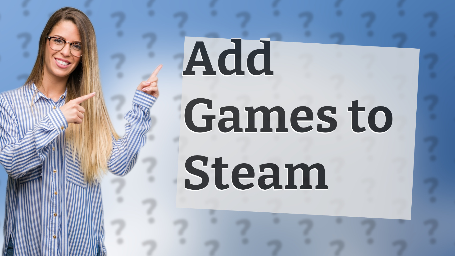 Add Games to Steam