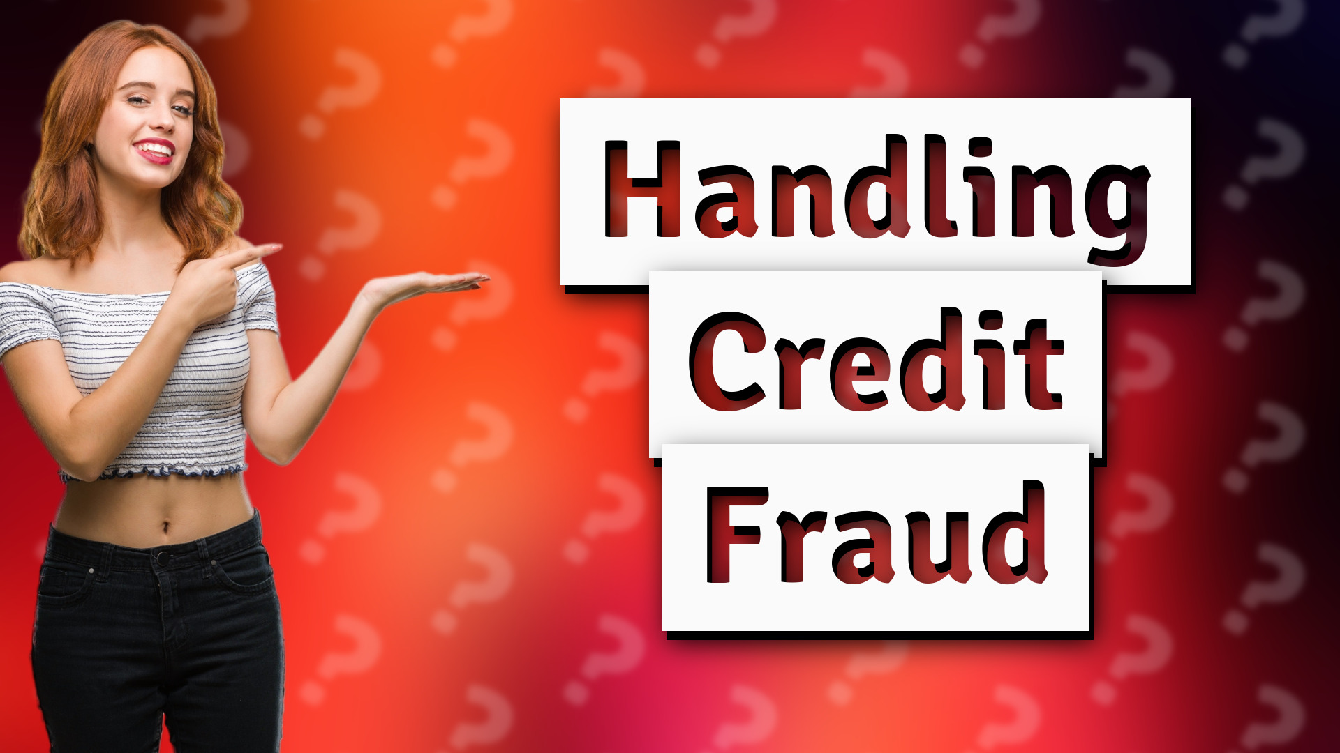 Handling Credit Fraud