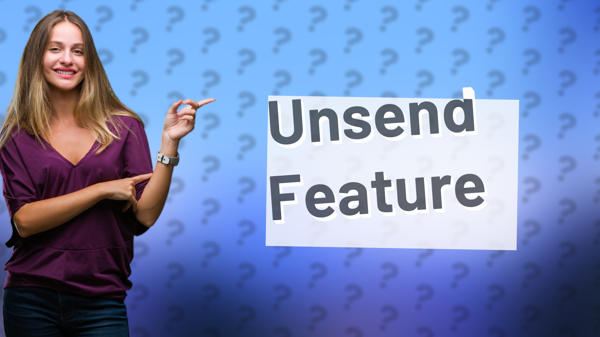 Unsend Feature