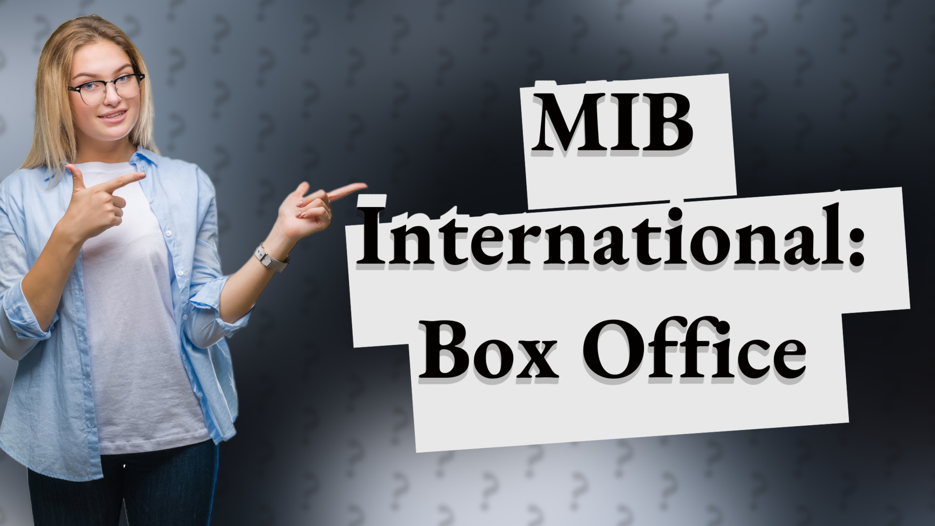 MIB International: Box Office