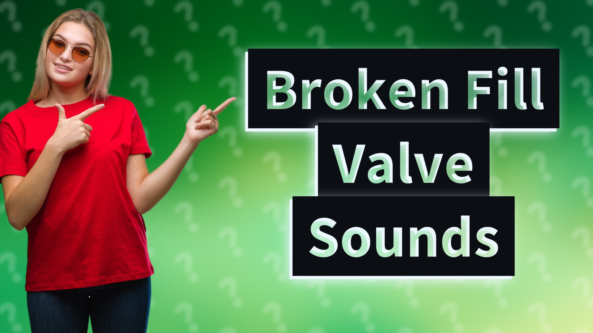 Broken Fill Valve Sounds