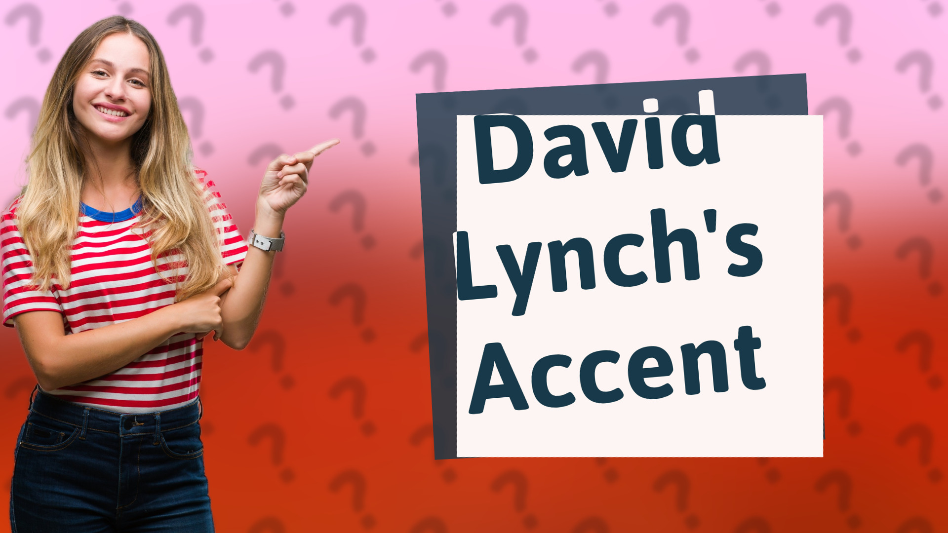 David Lynch's Accent