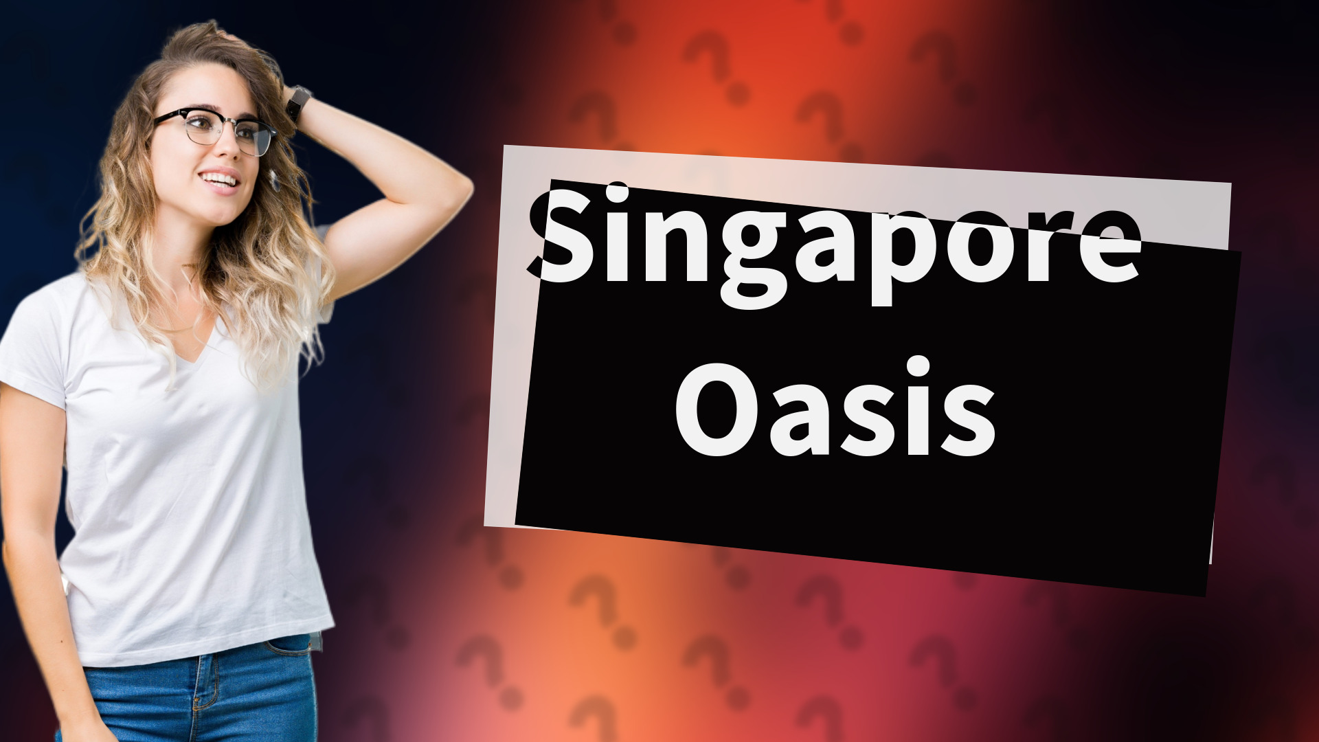 Singapore Oasis