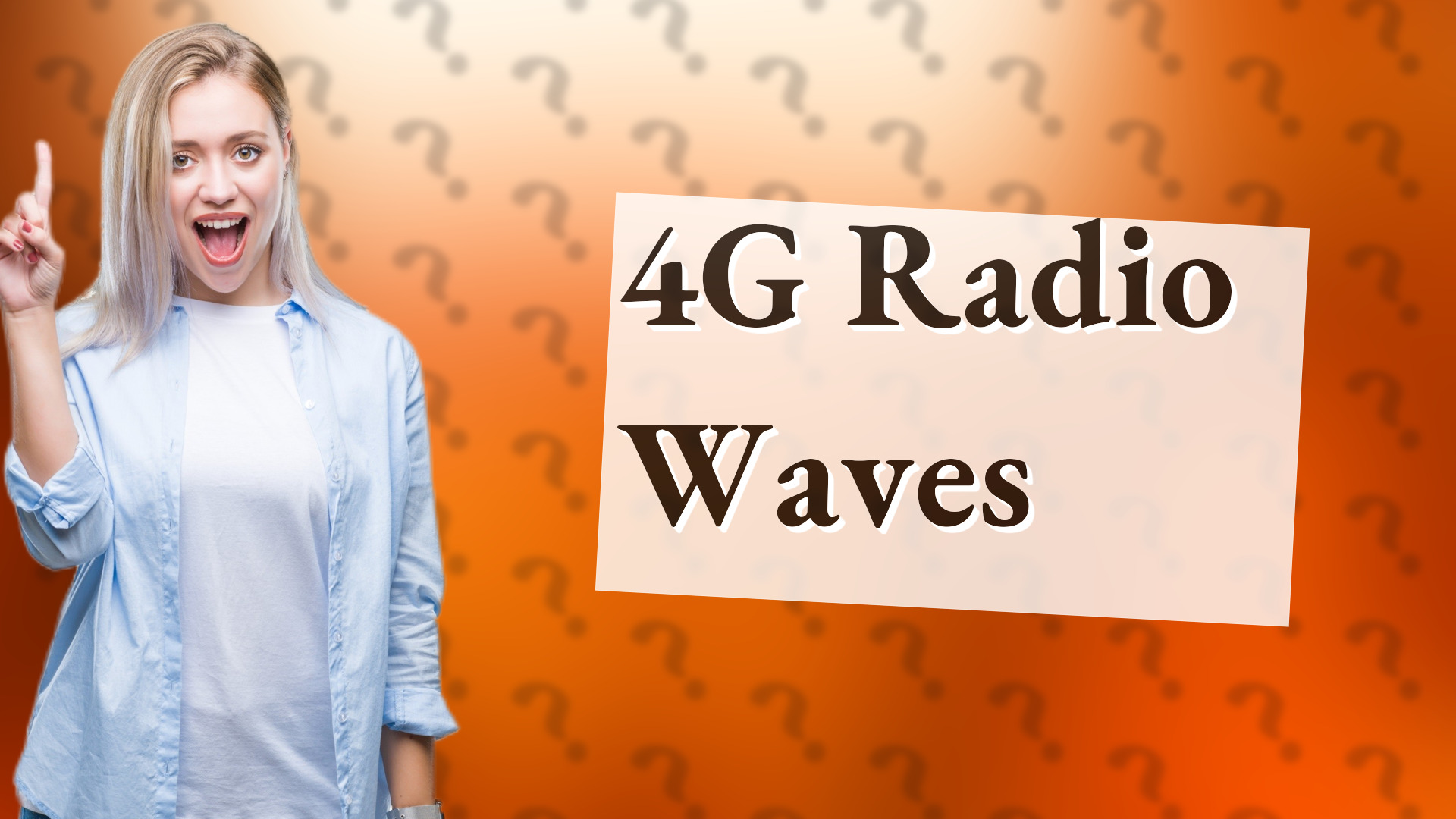 4G Radio Waves