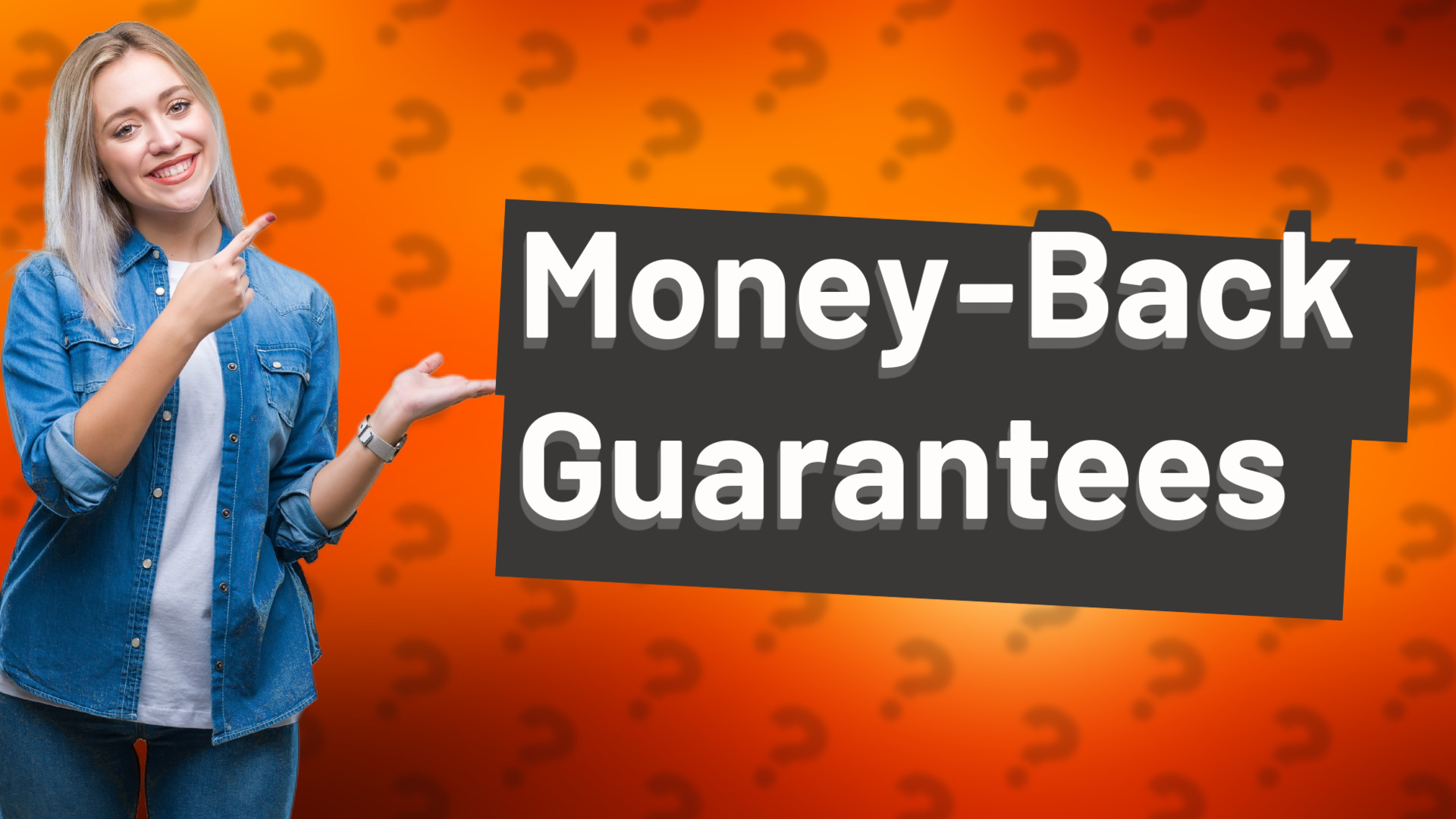 Money-Back Guarantees