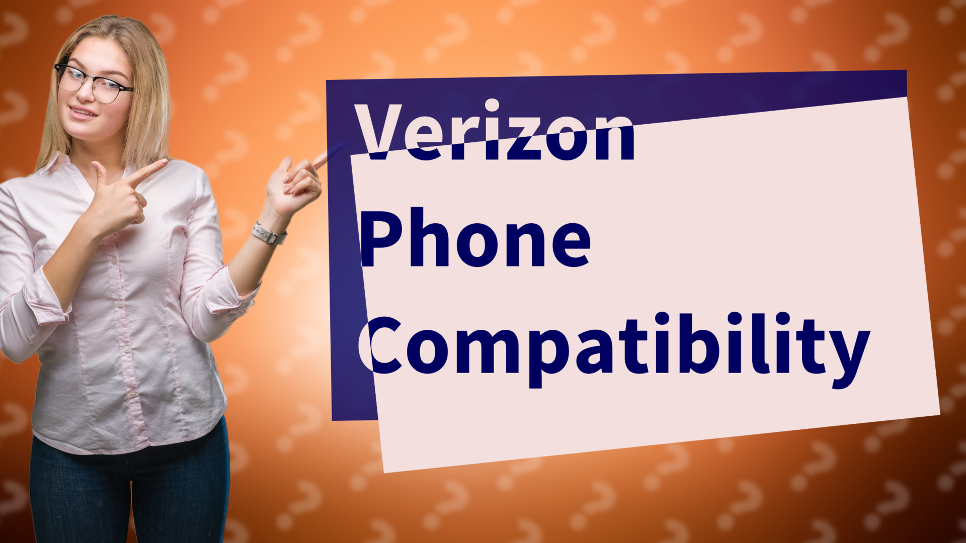 Verizon Phone Compatibility