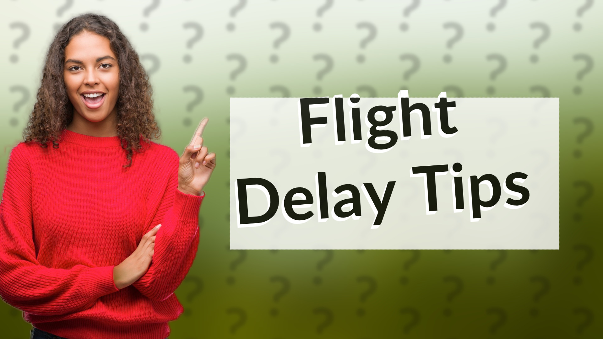 Flight Delay Tips