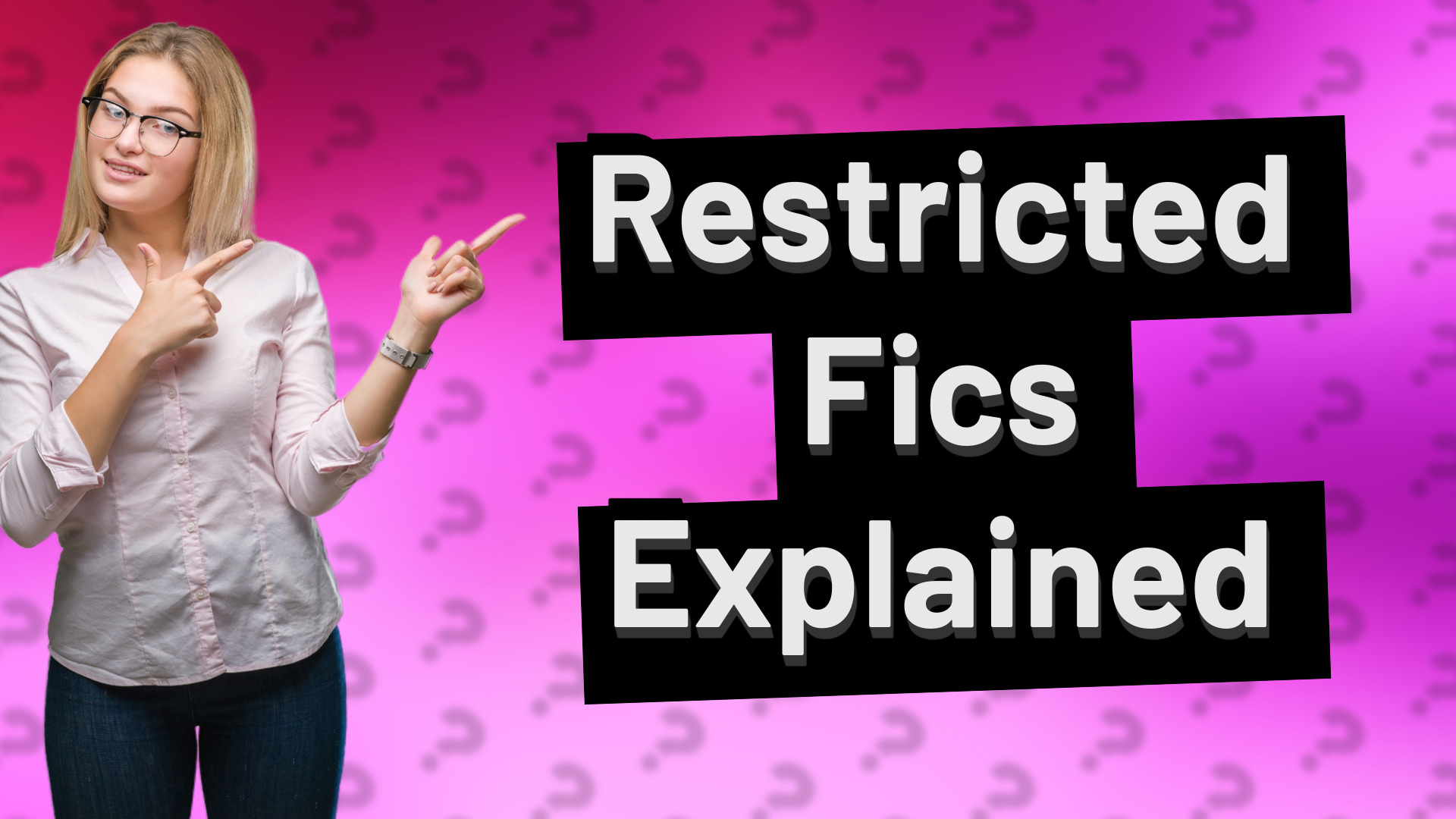 Restricted Fics Explained