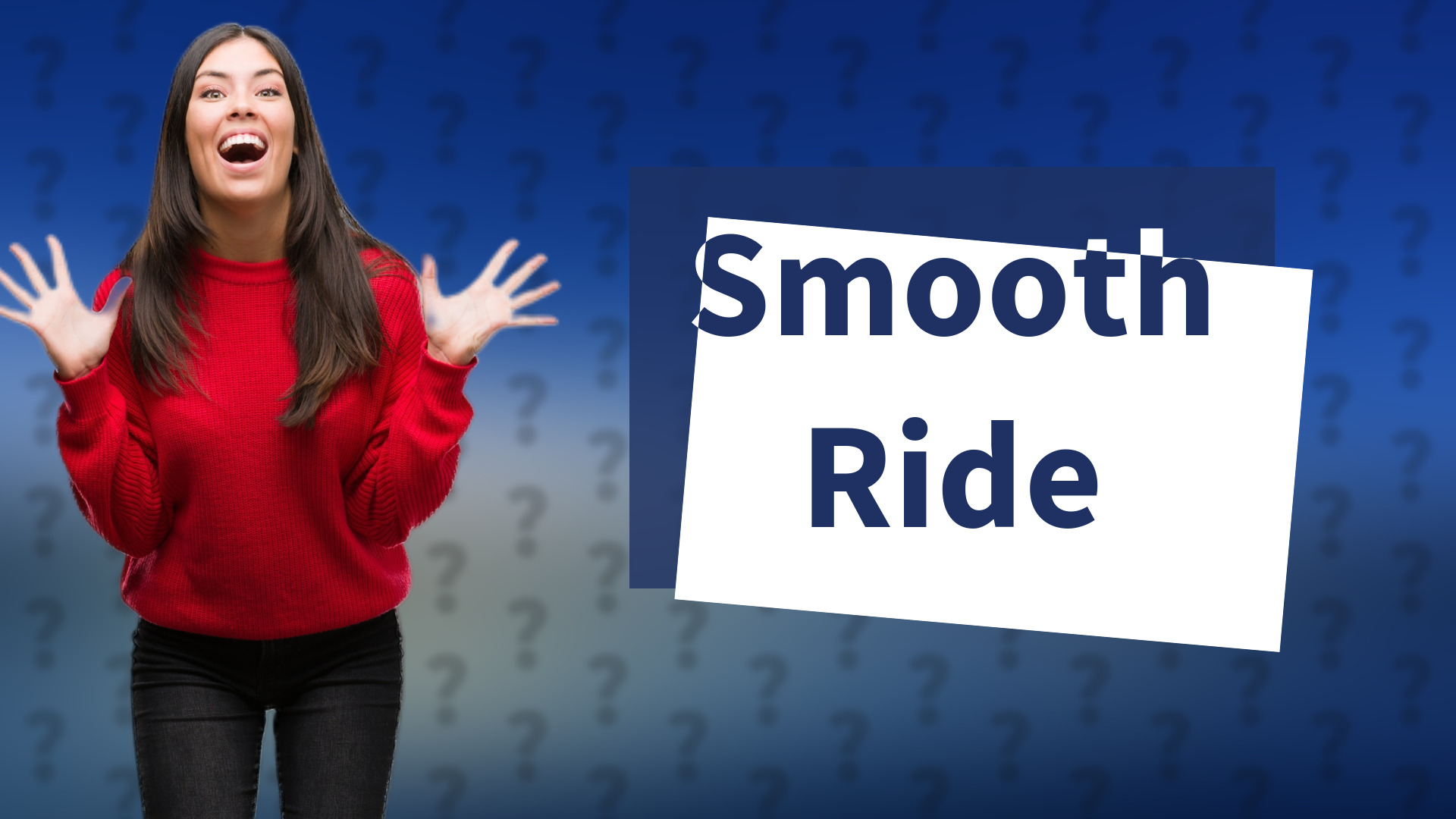 Smooth Ride