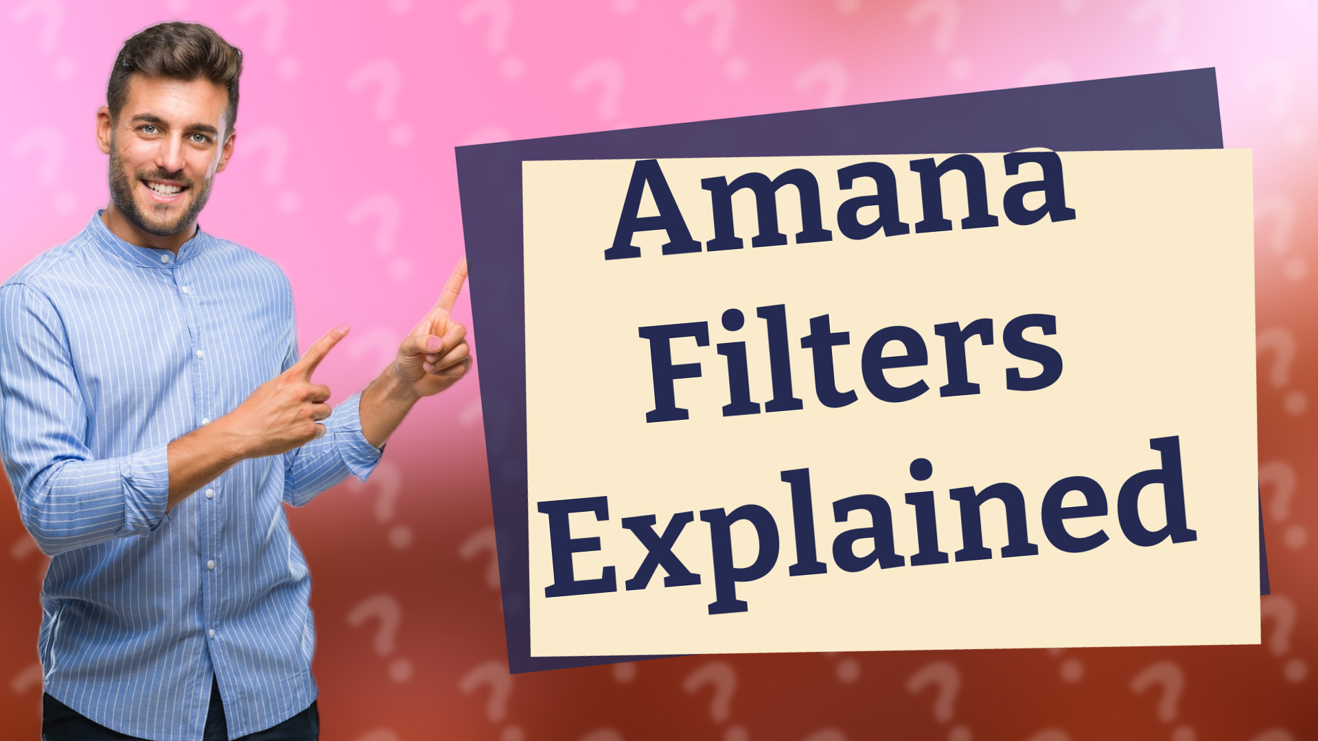 Amana Filters Explained