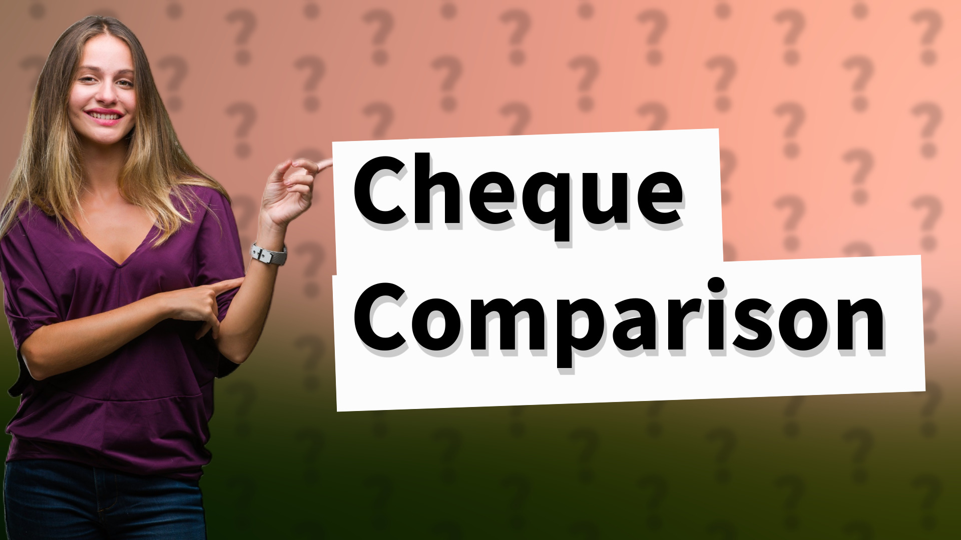 Cheque Comparison