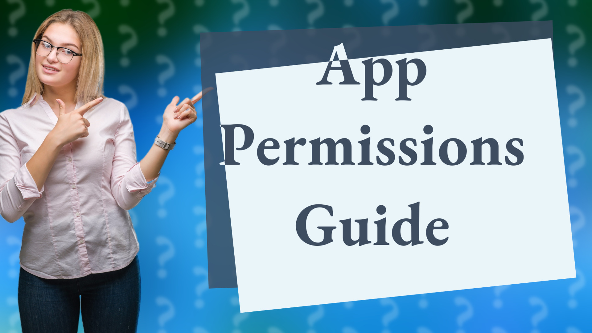 App Permissions Guide
