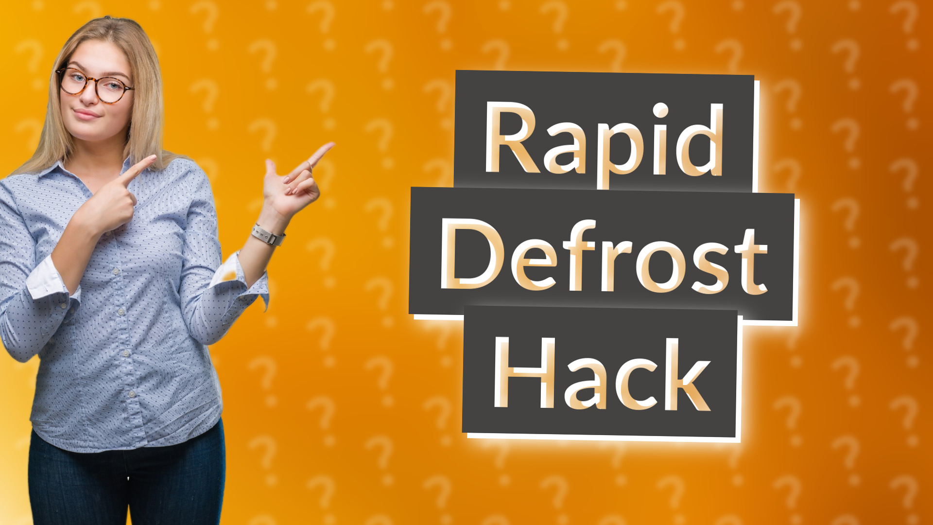 Rapid Defrost Hack