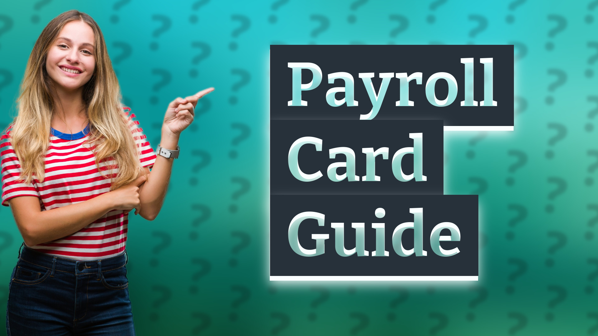 Payroll Card Guide