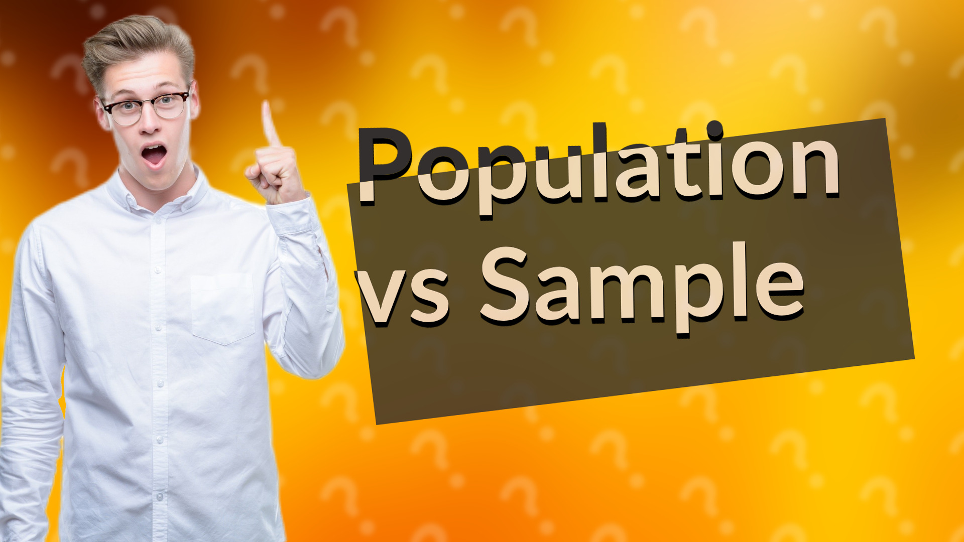 Population vs Sample