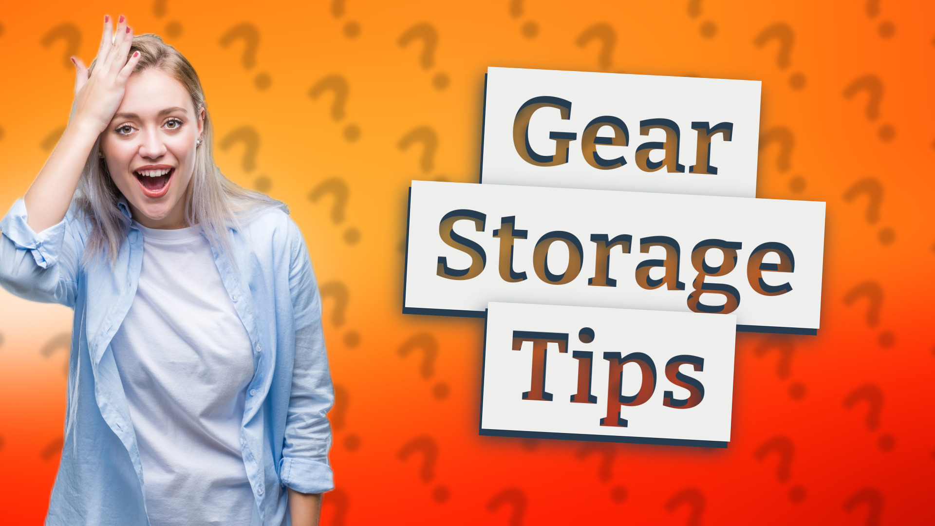 Gear Storage Tips