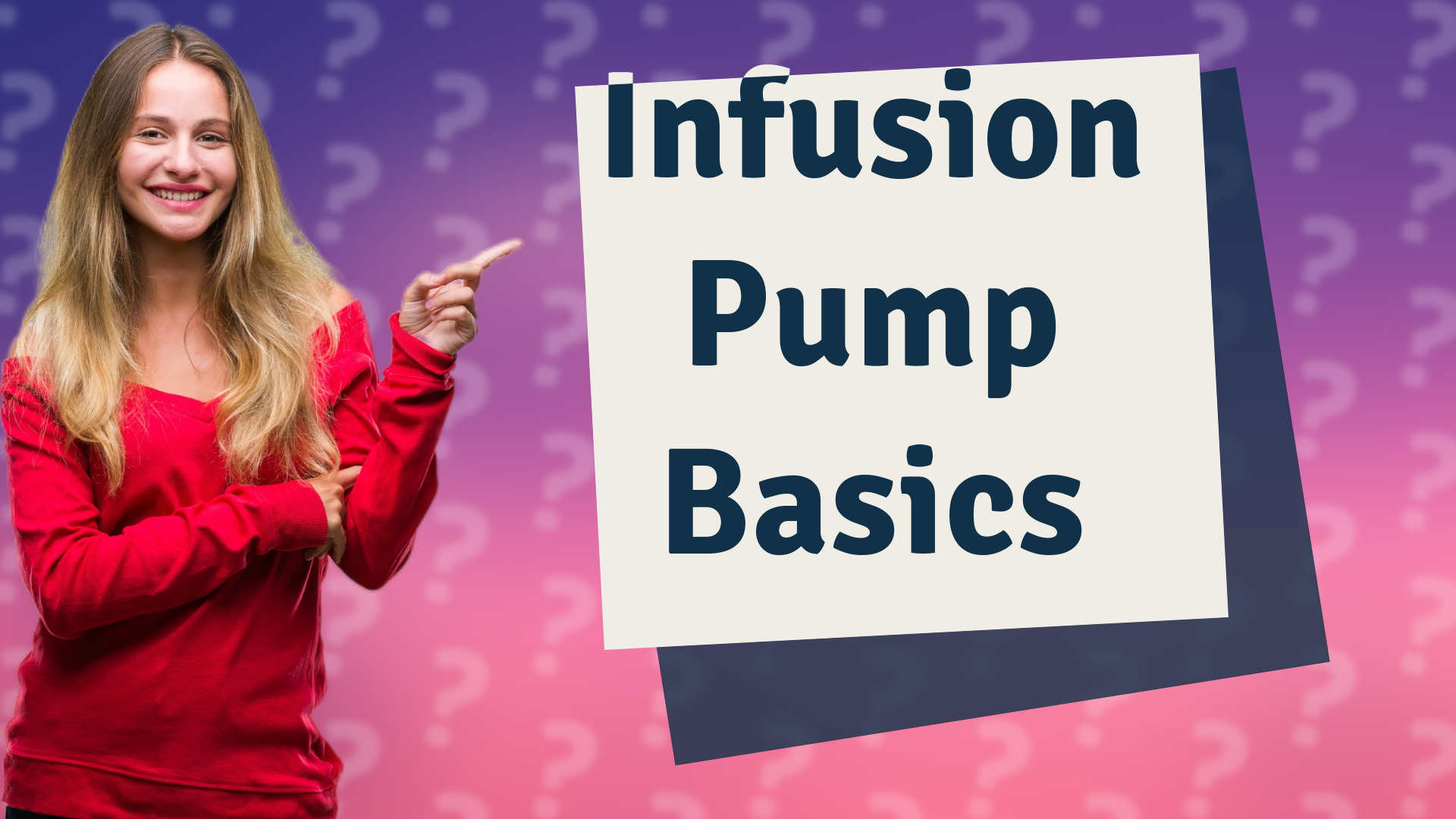 Infusion Pump Basics