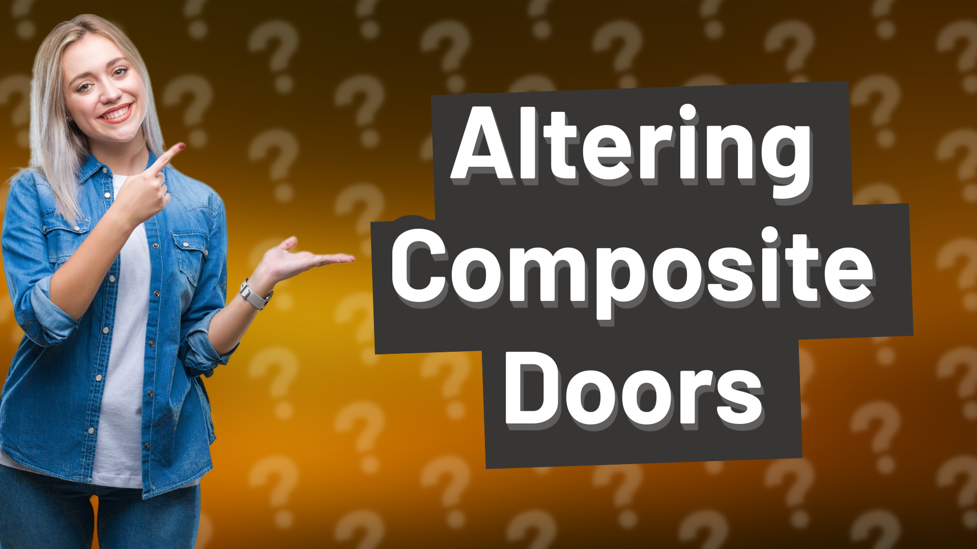 Altering Composite Doors
