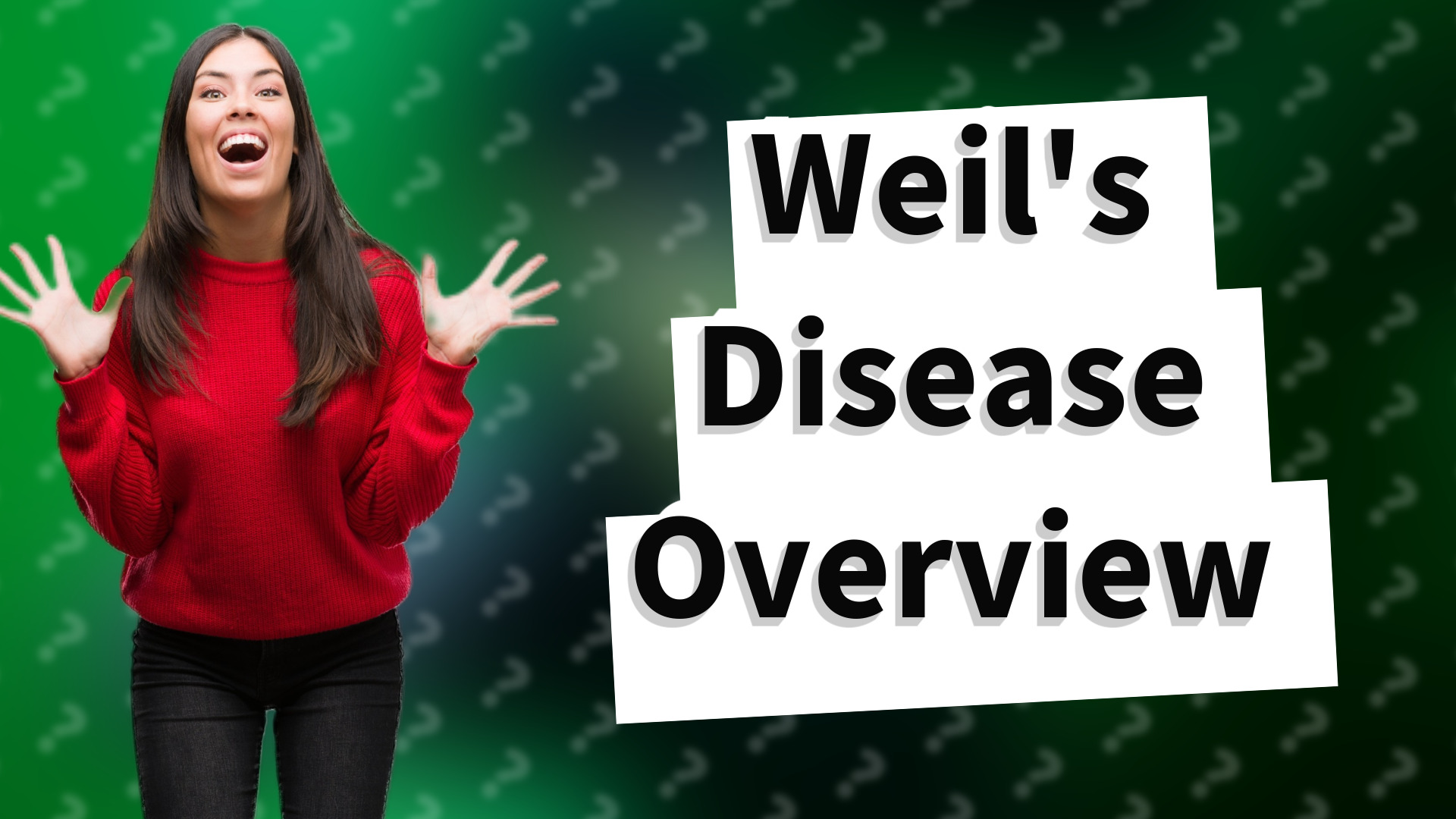 Weil's Disease Overview