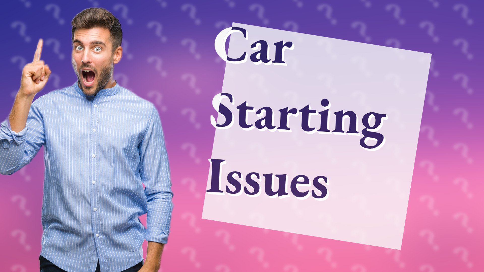 Car Starting Issues