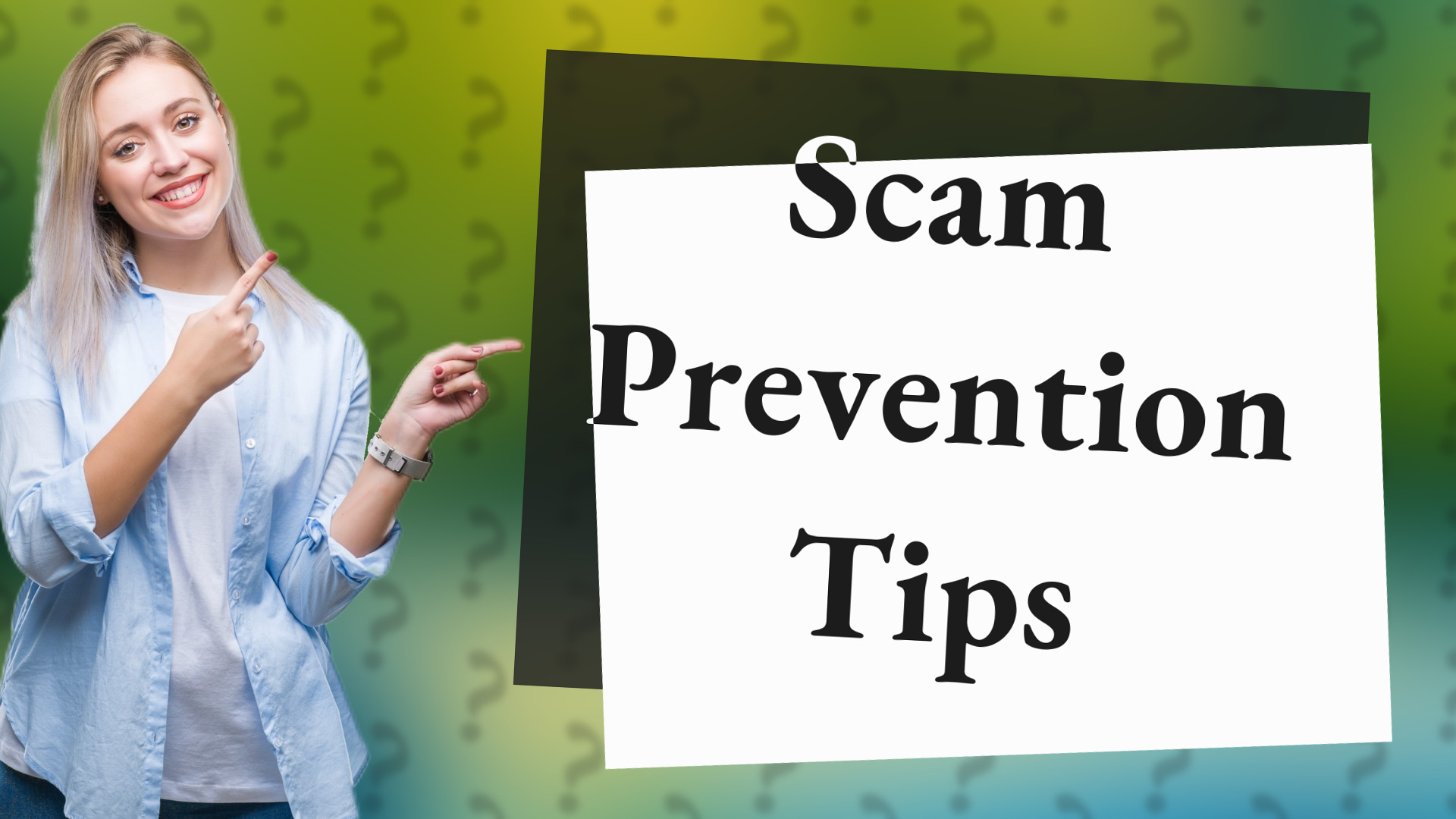 Scam Prevention Tips