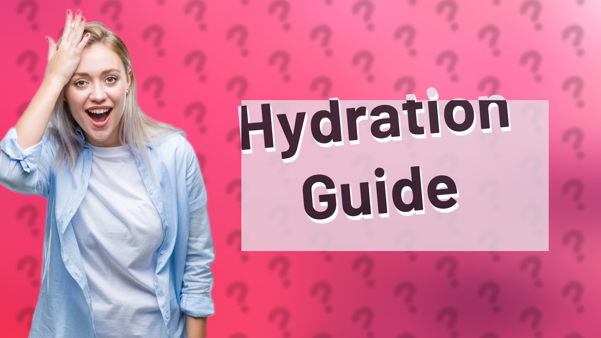 Hydration Guide