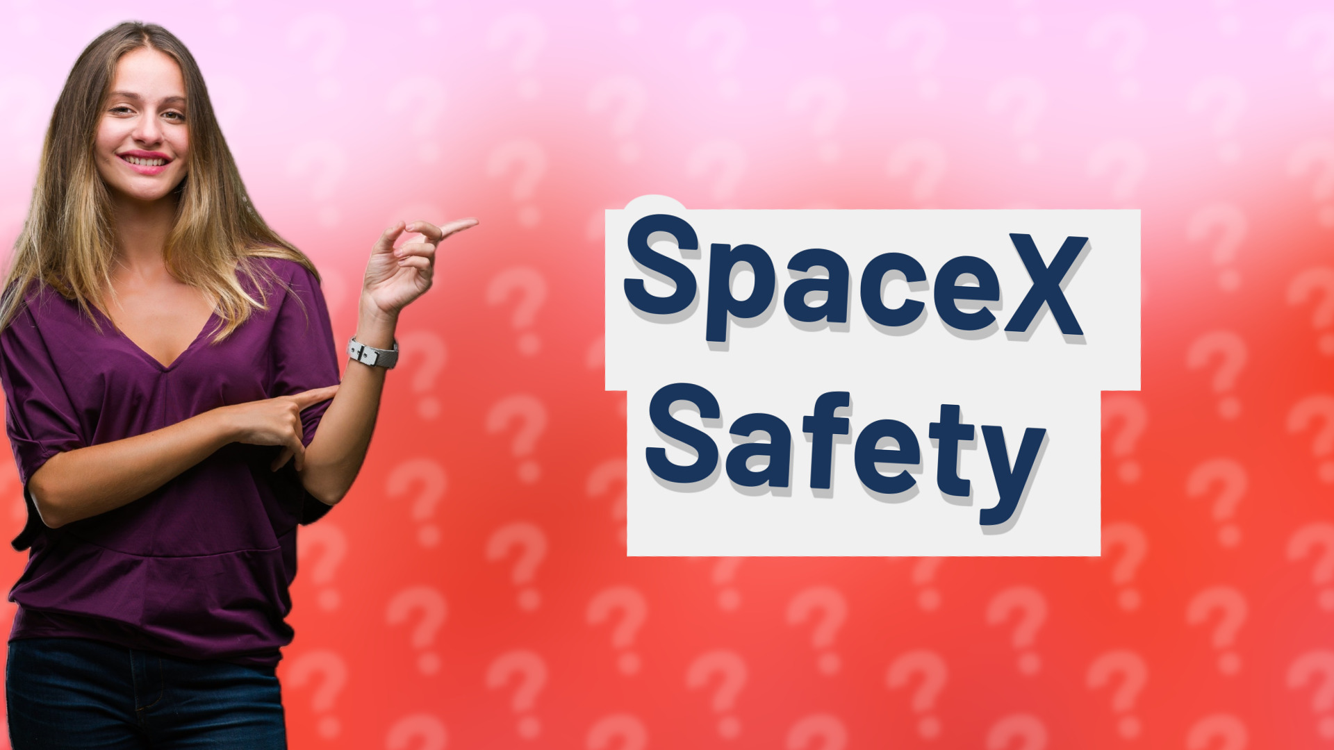 SpaceX Safety