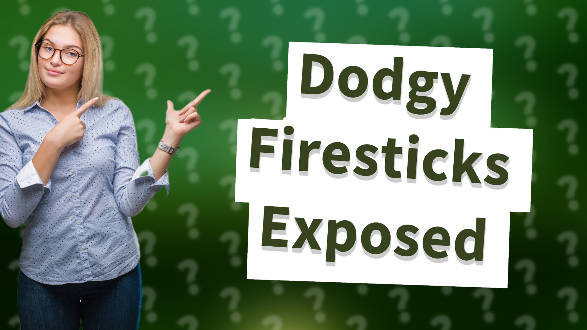 Dodgy Firesticks Exposed