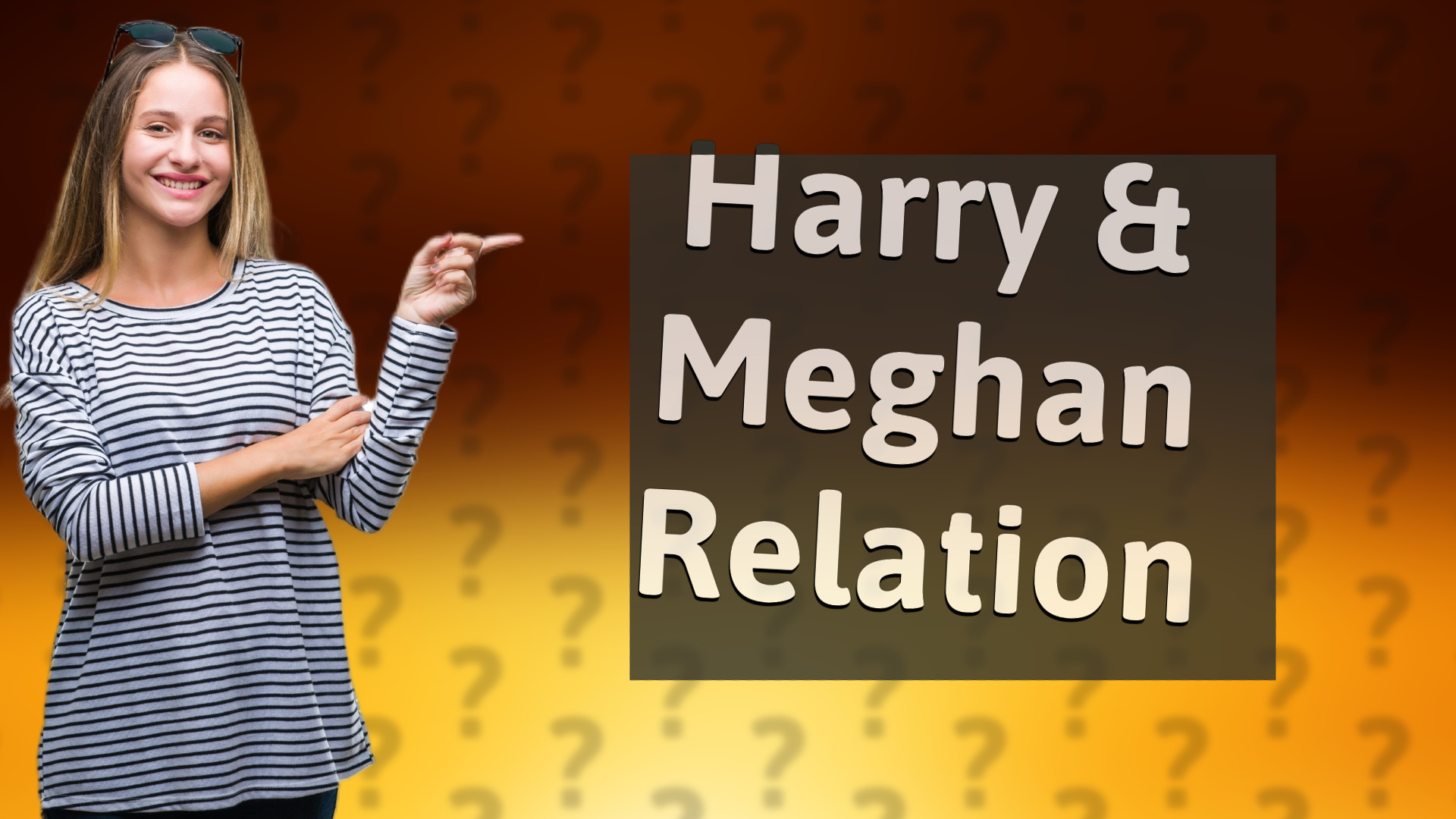 Harry & Meghan Relation