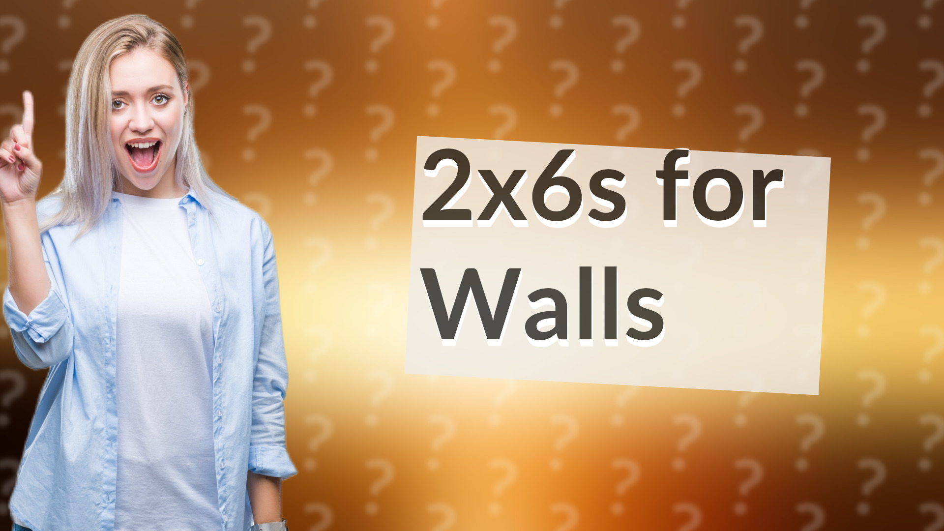 2x6s for Walls