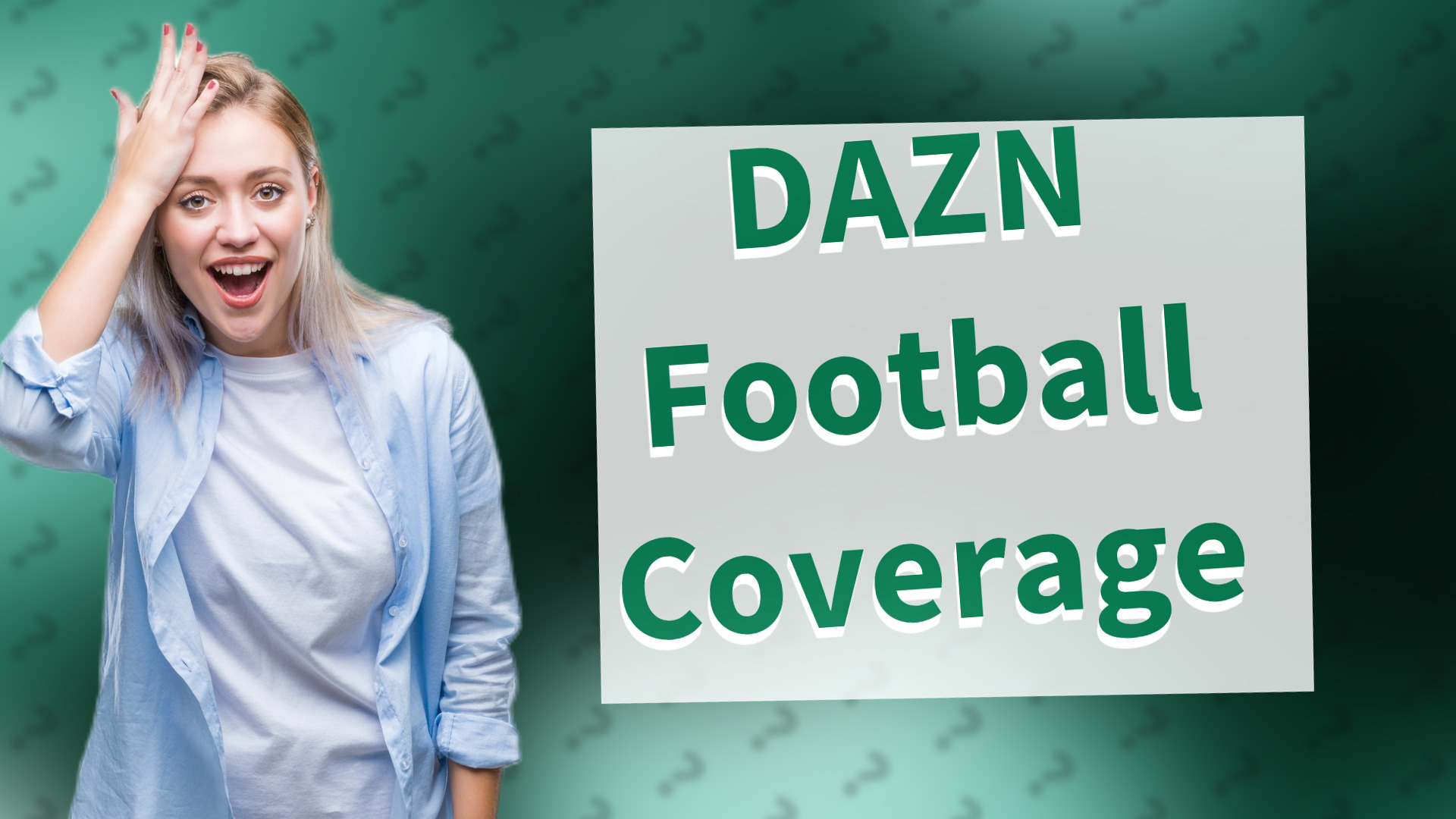 DAZN Football Coverage
