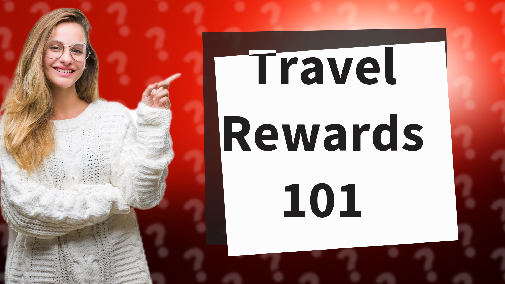 Travel Rewards 101
