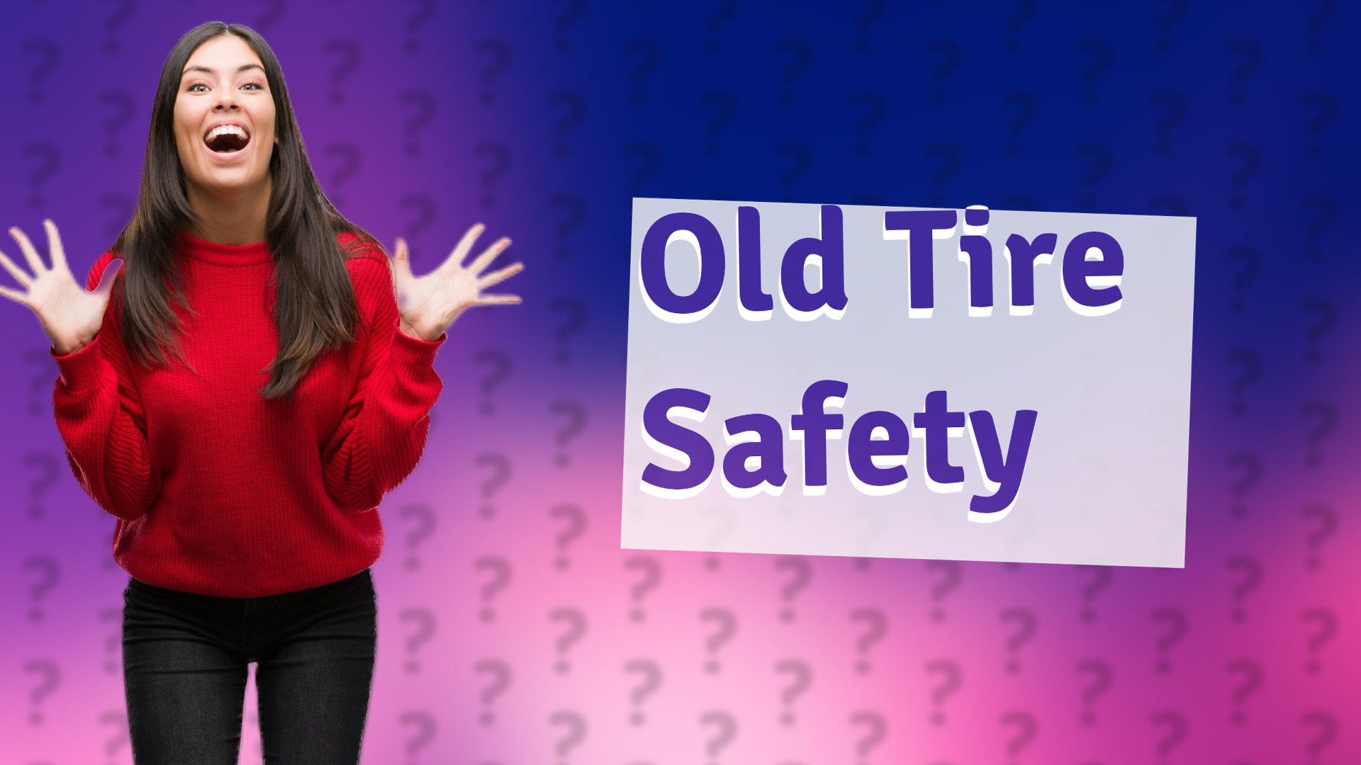 Old Tire Safety
