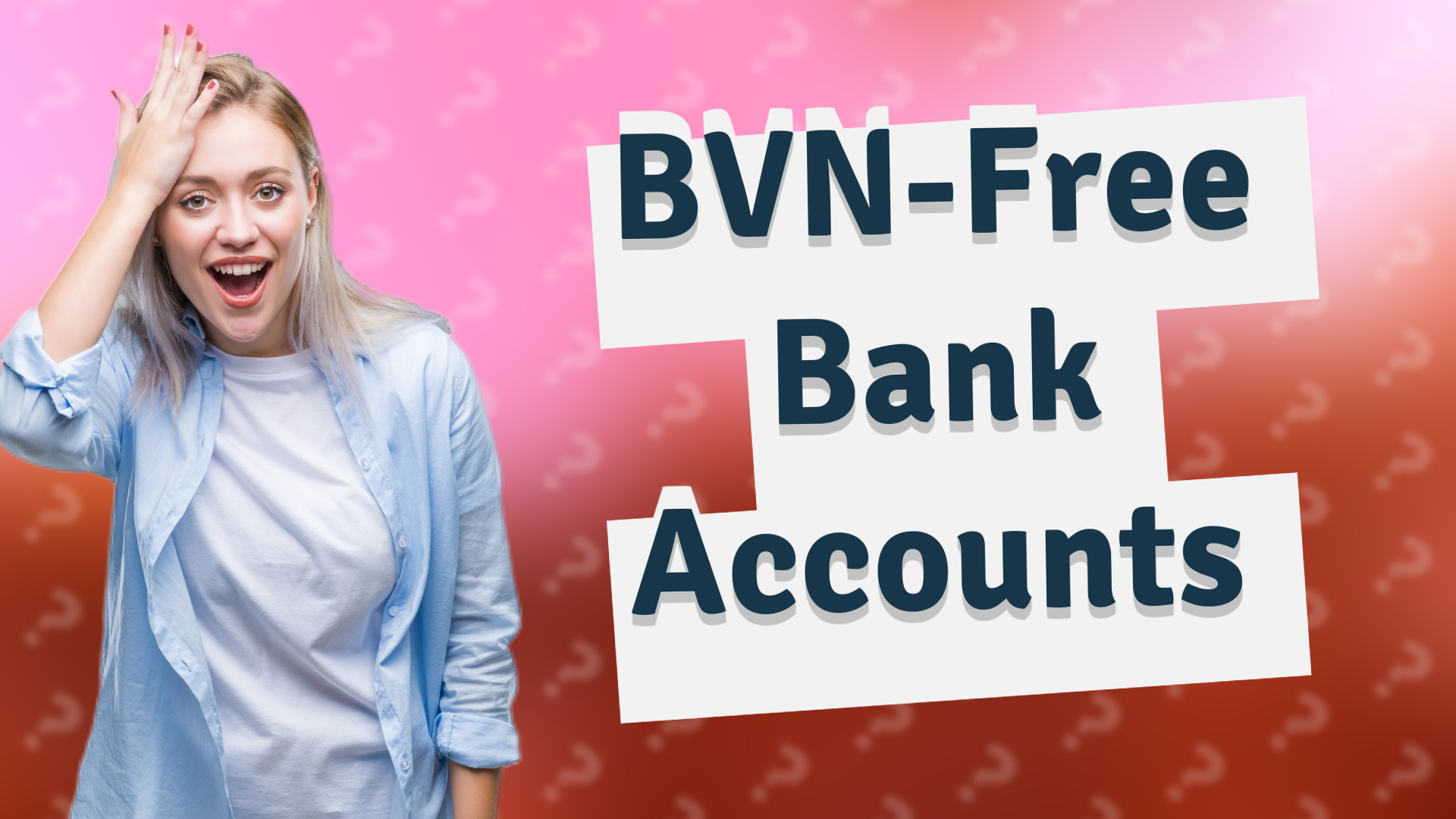 BVN-Free Bank Accounts
