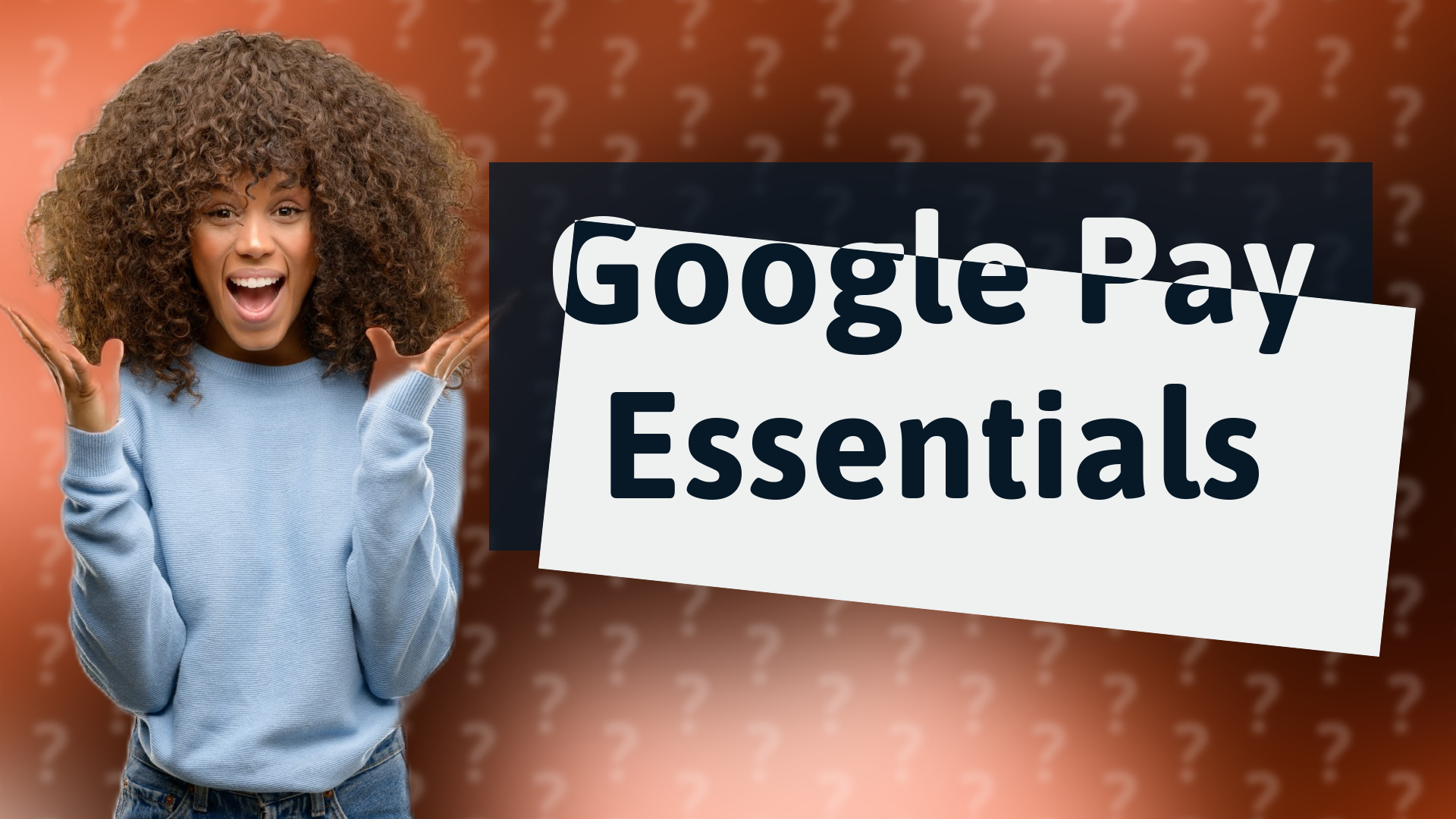 Google Pay Essentials