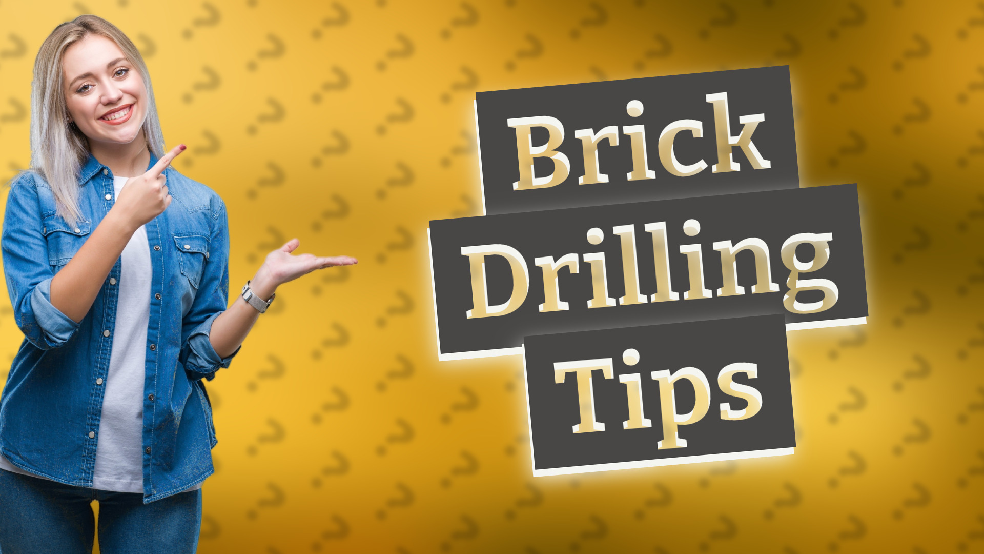 Brick Drilling Tips