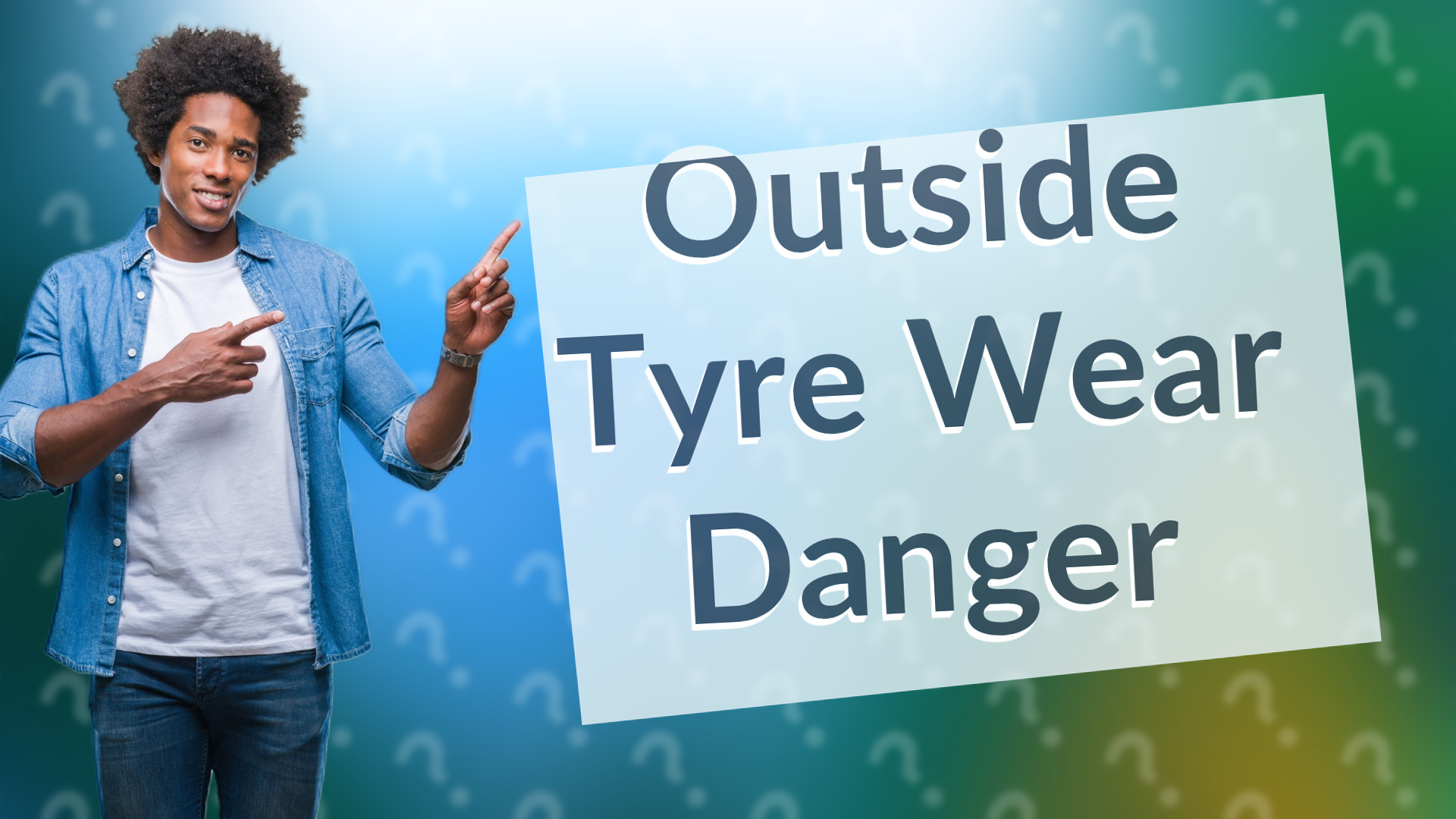 Outside Tyre Wear Danger