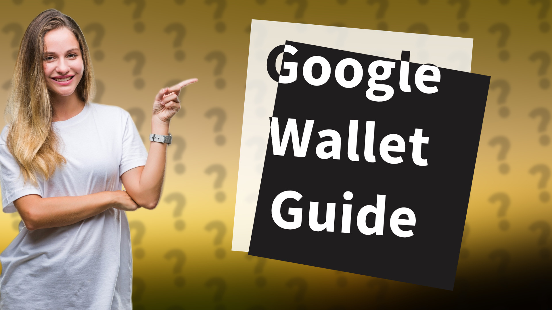 Google Wallet Guide