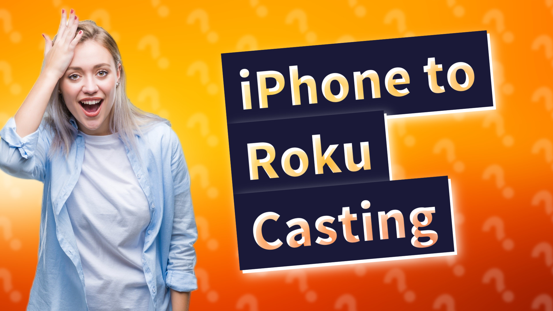 iPhone to Roku Casting