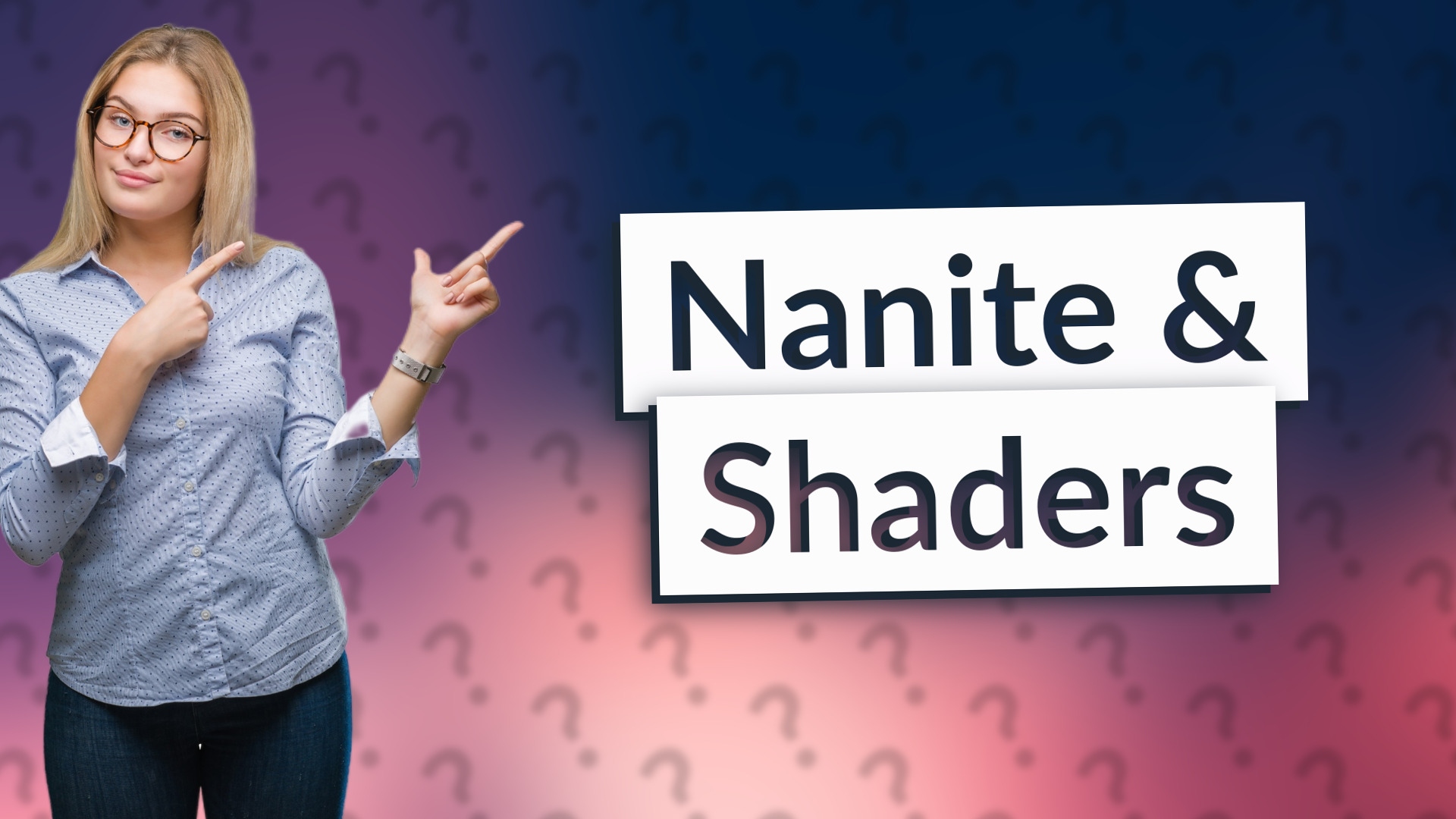 Nanite & Shaders
