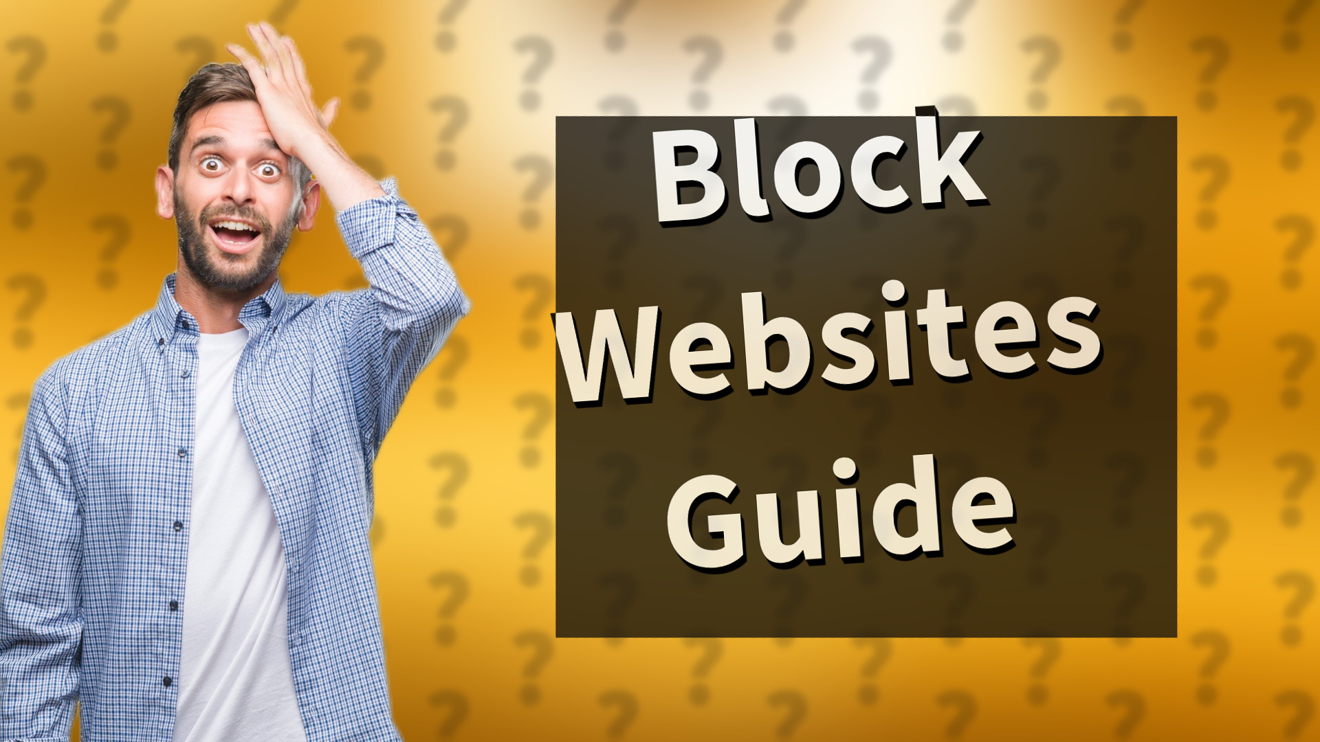 Block Websites Guide
