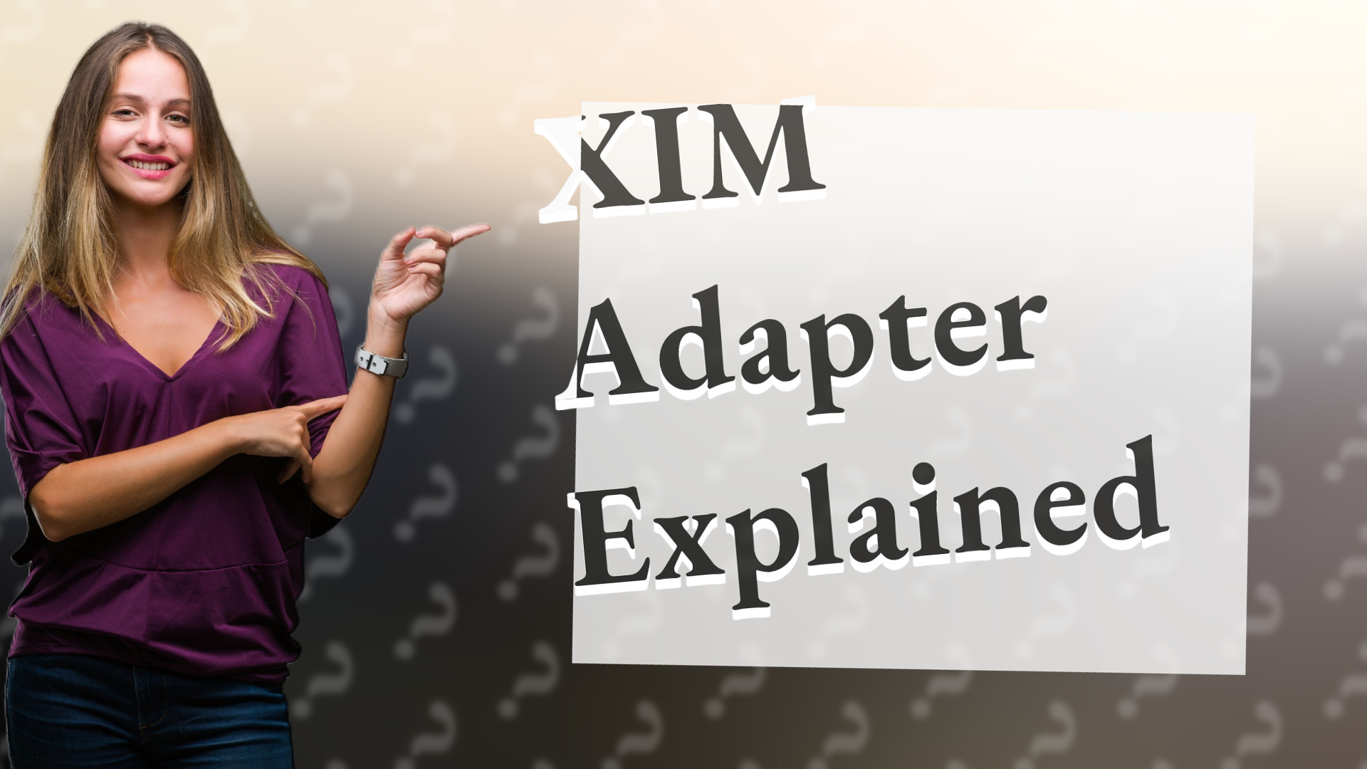 XIM Adapter Explained