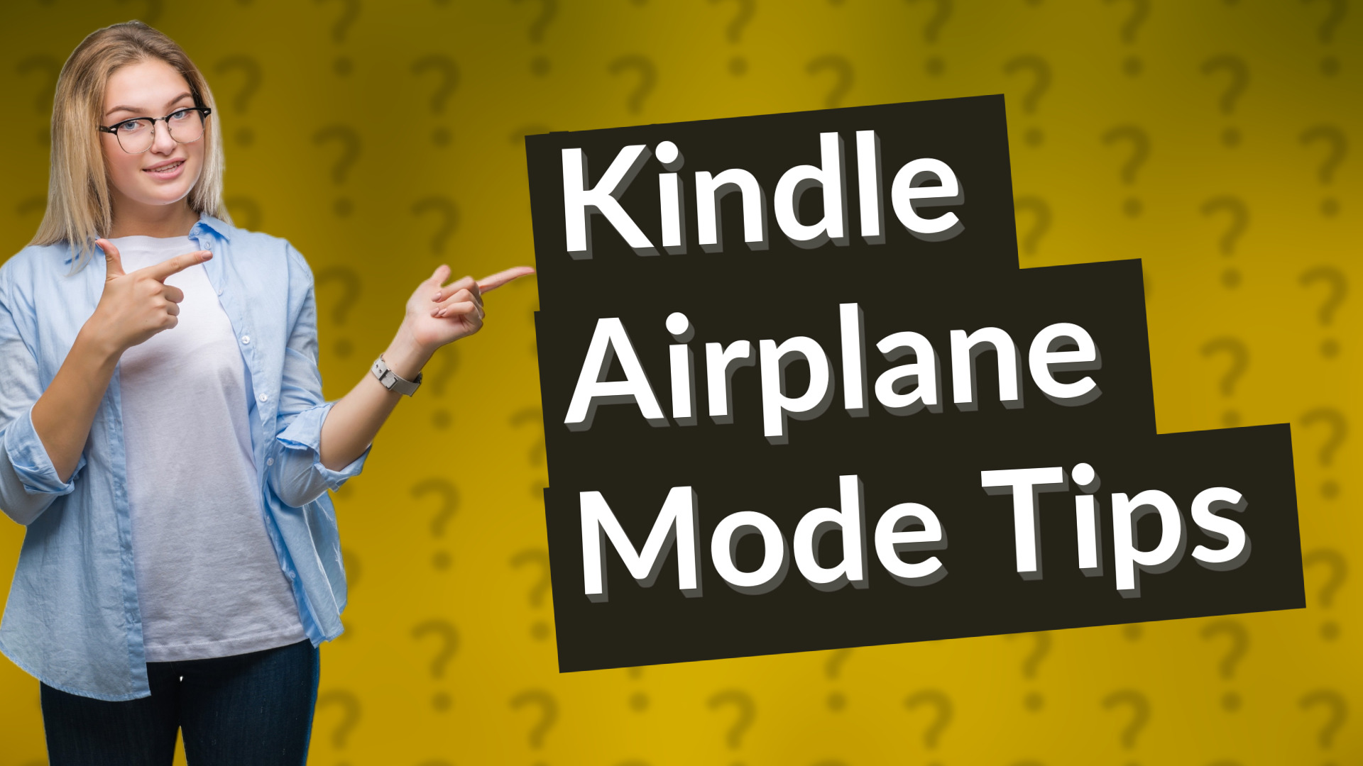 Kindle Airplane Mode Tips
