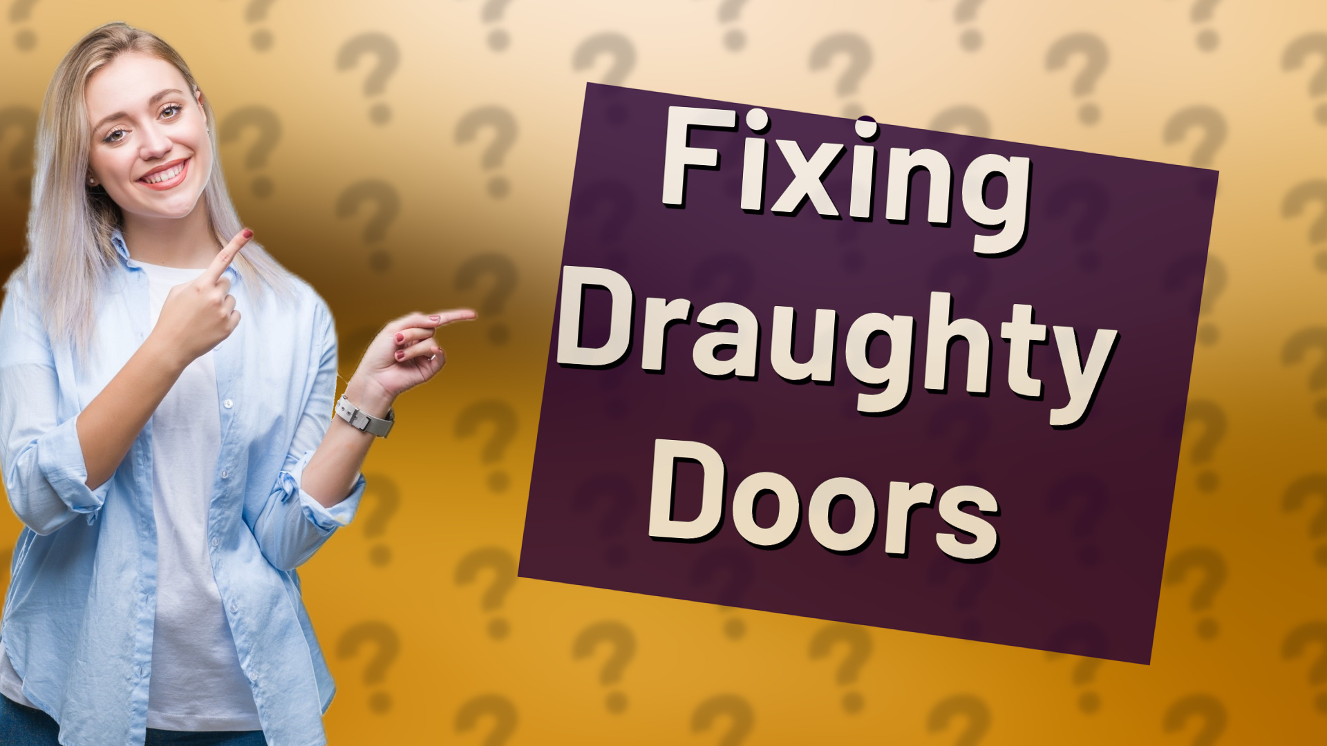 Fixing Draughty Doors