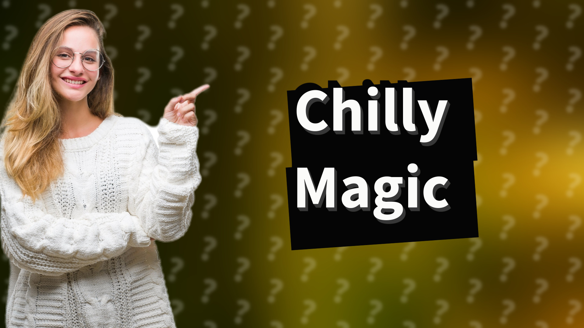 Chilly Magic