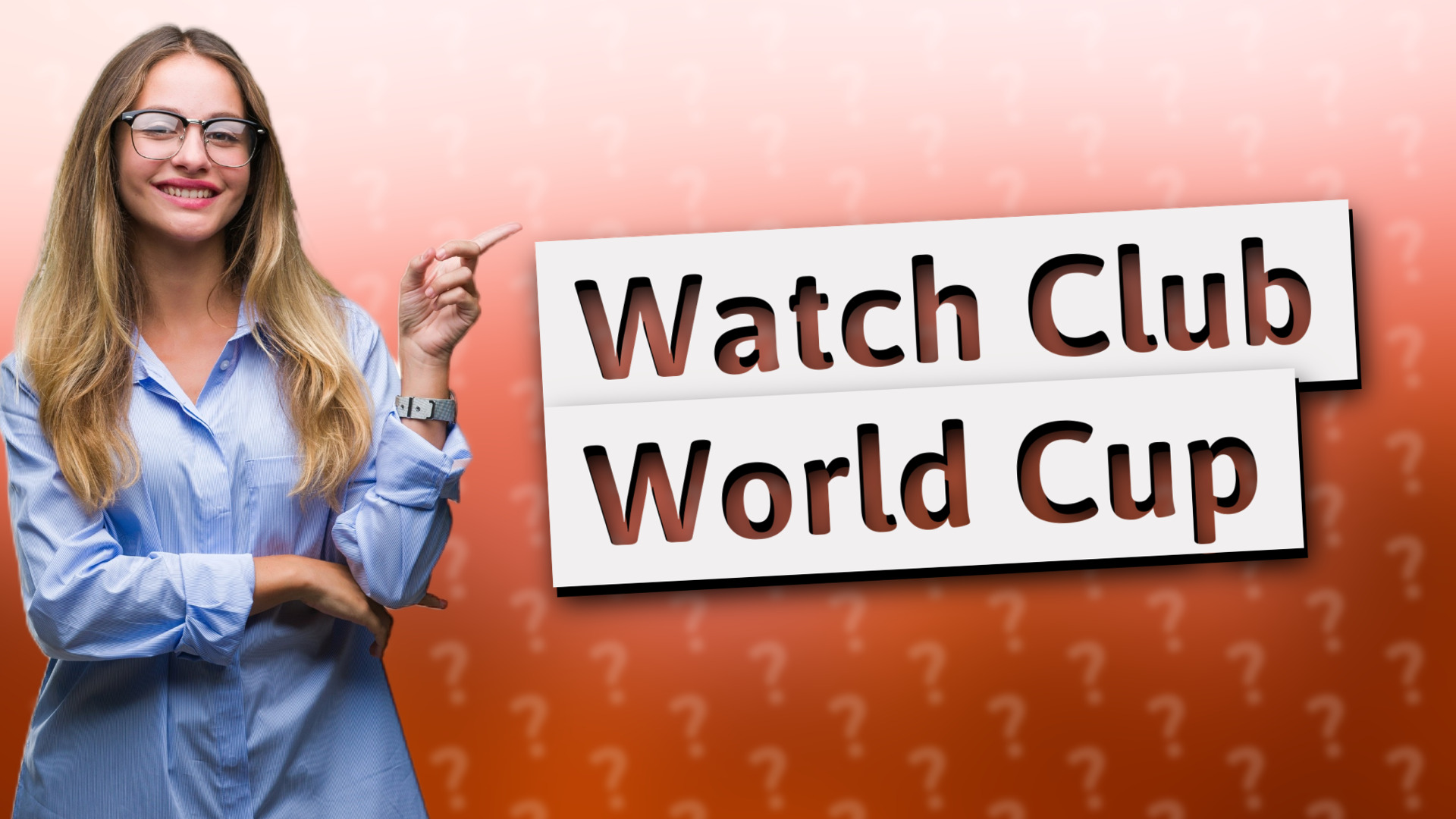 Watch Club World Cup