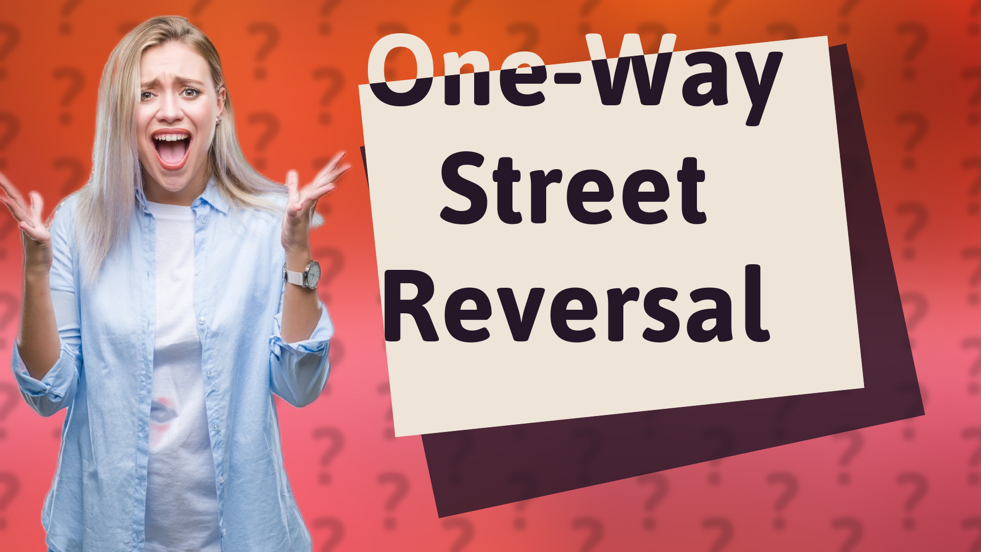 One-Way Street Reversal