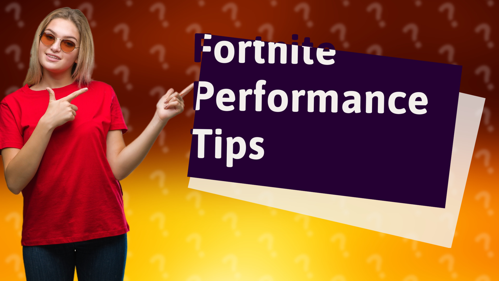 Fortnite Performance Tips