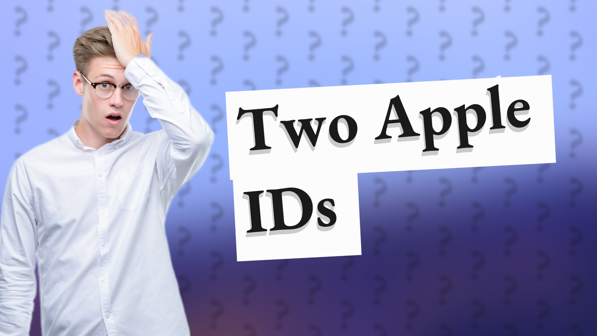 Two Apple IDs